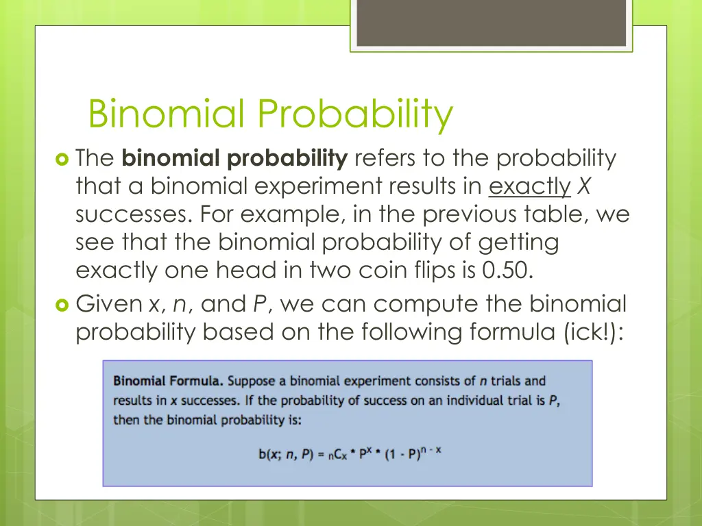 binomial probability the binomial probability