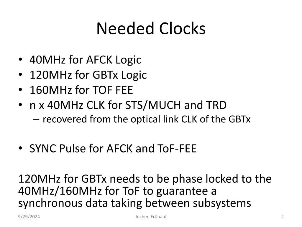 needed clocks