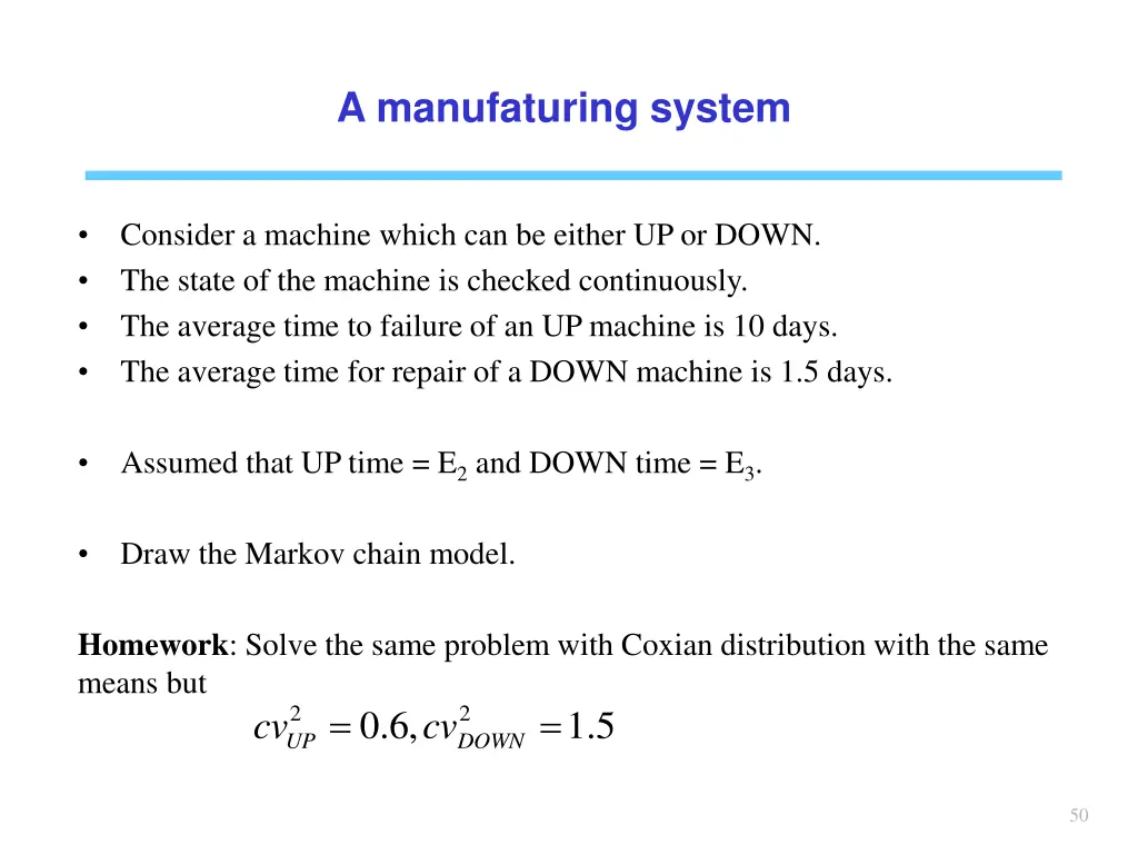 a manufaturing system 1