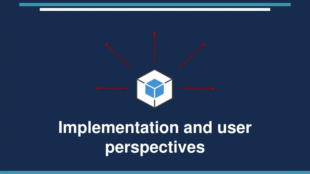 implementation and user perspectives