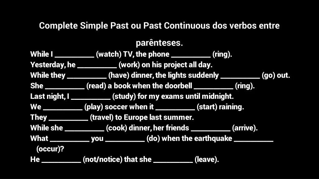 complete simple past ou past continuous