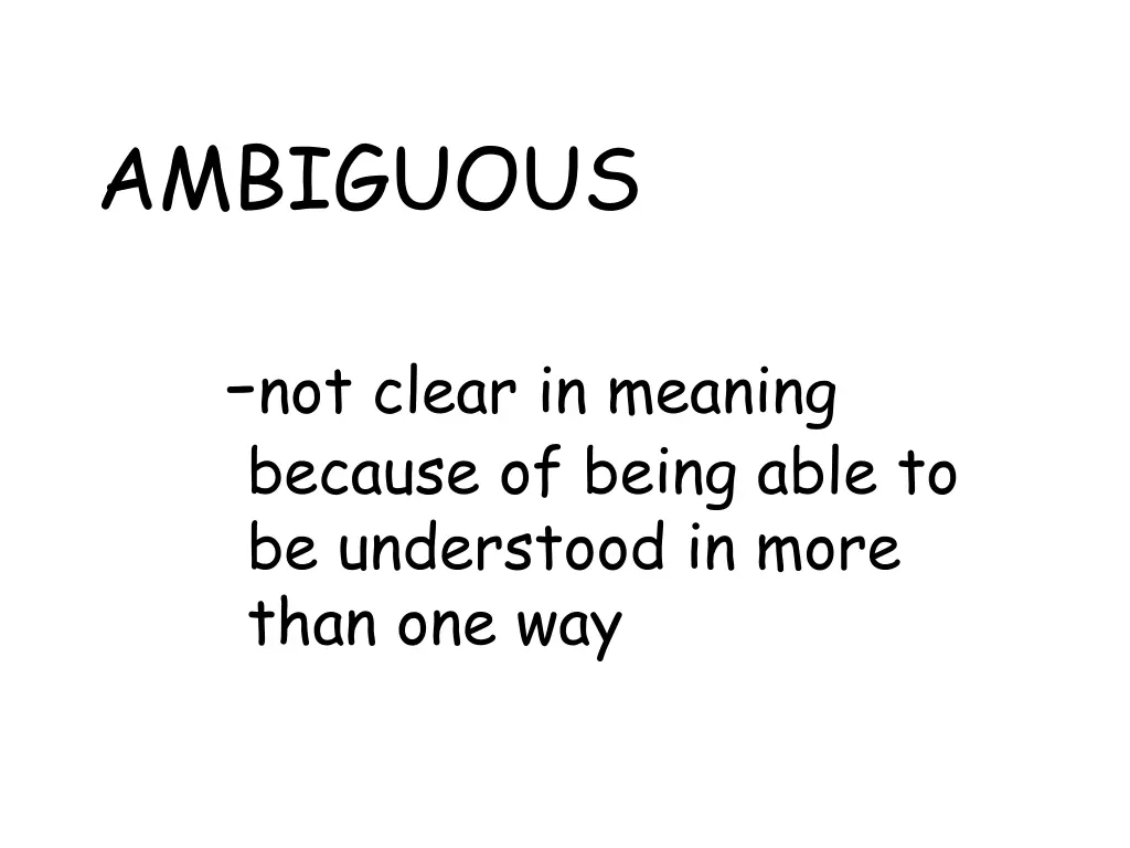 ambiguous