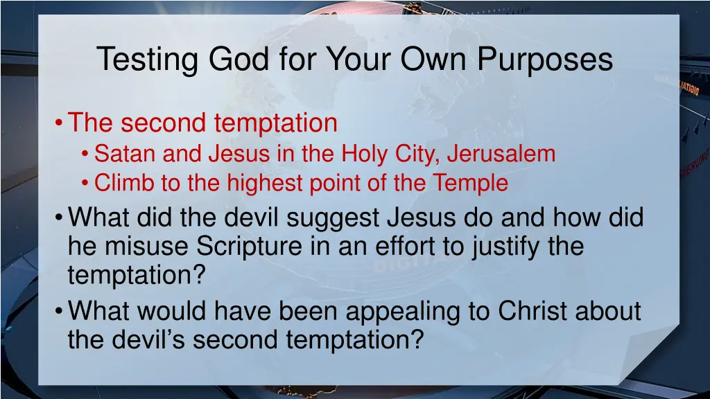 testing god for your own purposes