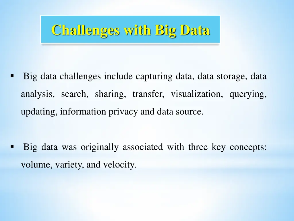 challenges with big data