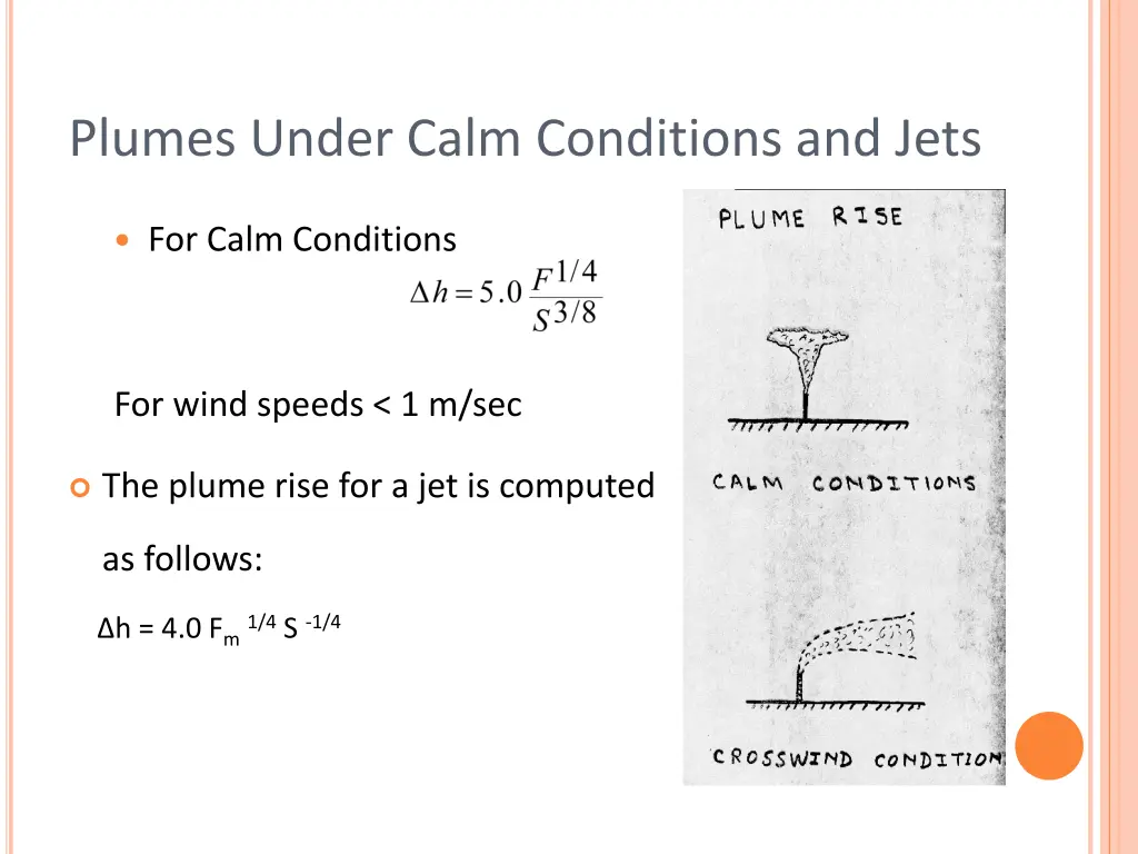 plumes under calm conditions and jets