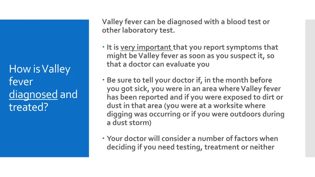 valley fever can be diagnosed with a blood test