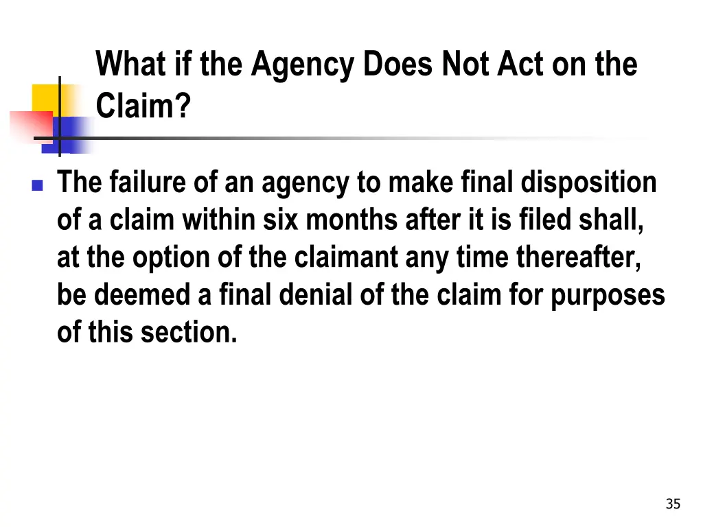 what if the agency does not act on the claim