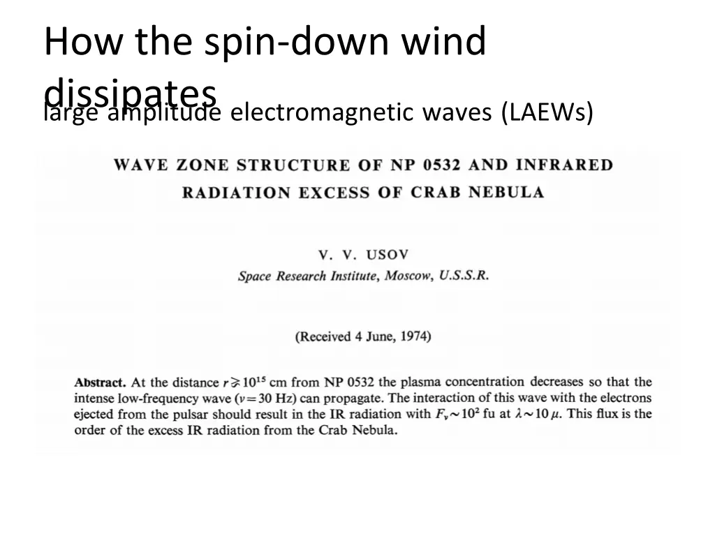 how the spin down wind dissipates large amplitude