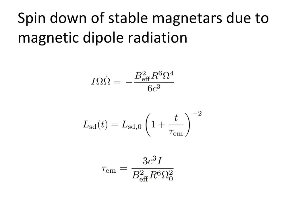 spin down of stable magnetars due to magnetic