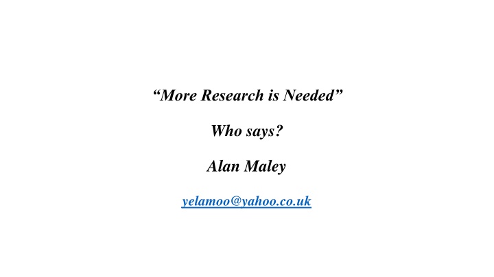 more research is needed