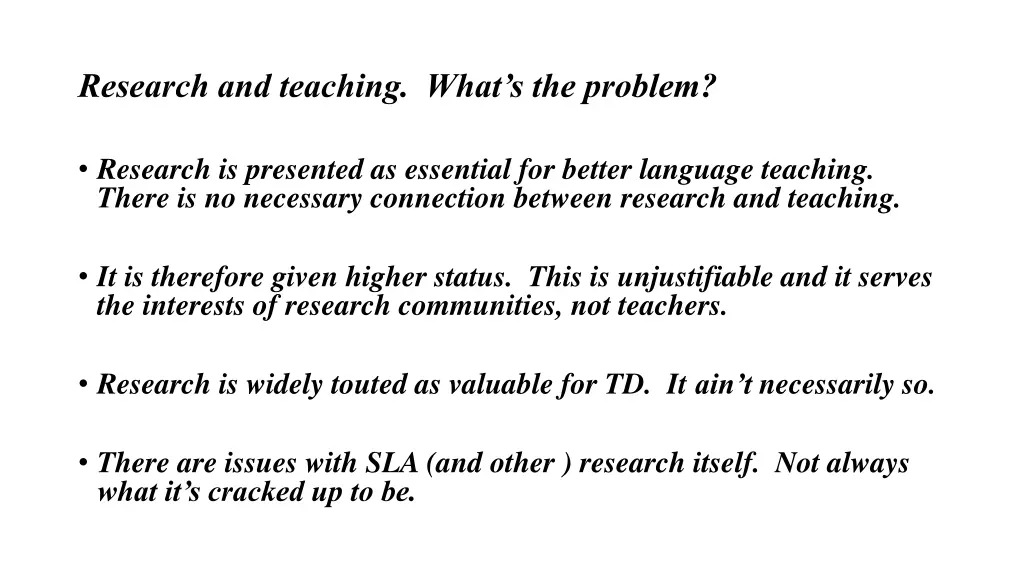 research and teaching what s the problem