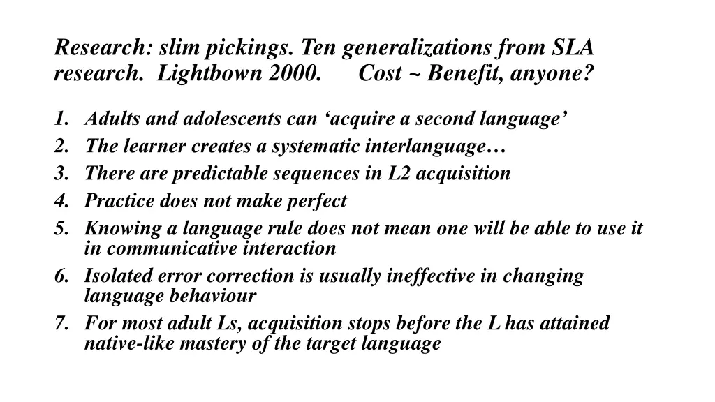 research slim pickings ten generalizations from