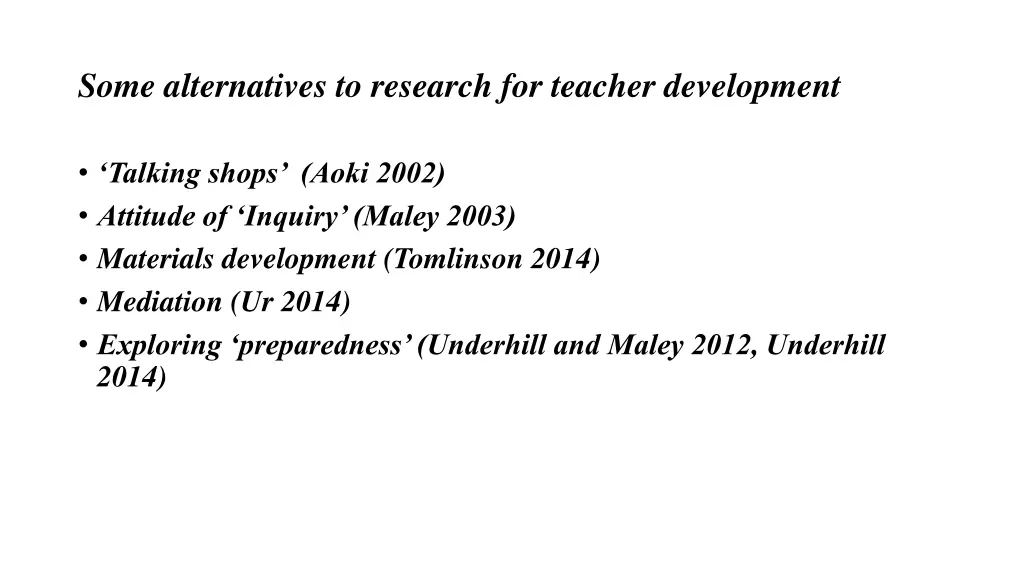 some alternatives to research for teacher