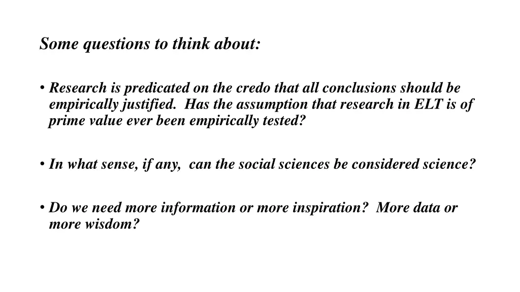 some questions to think about