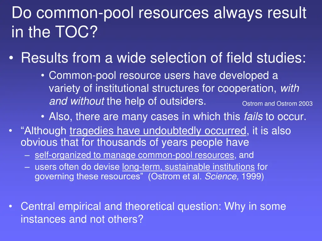 do common pool resources always result in the toc