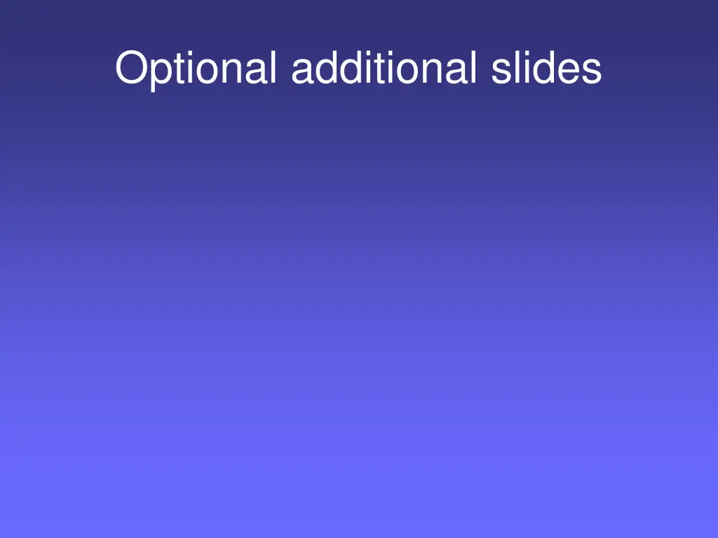 optional additional slides