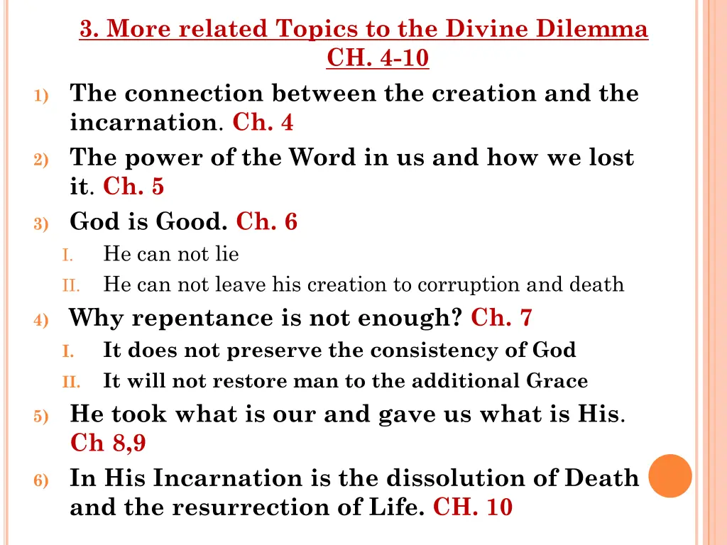 3 more related topics to the divine dilemma 1