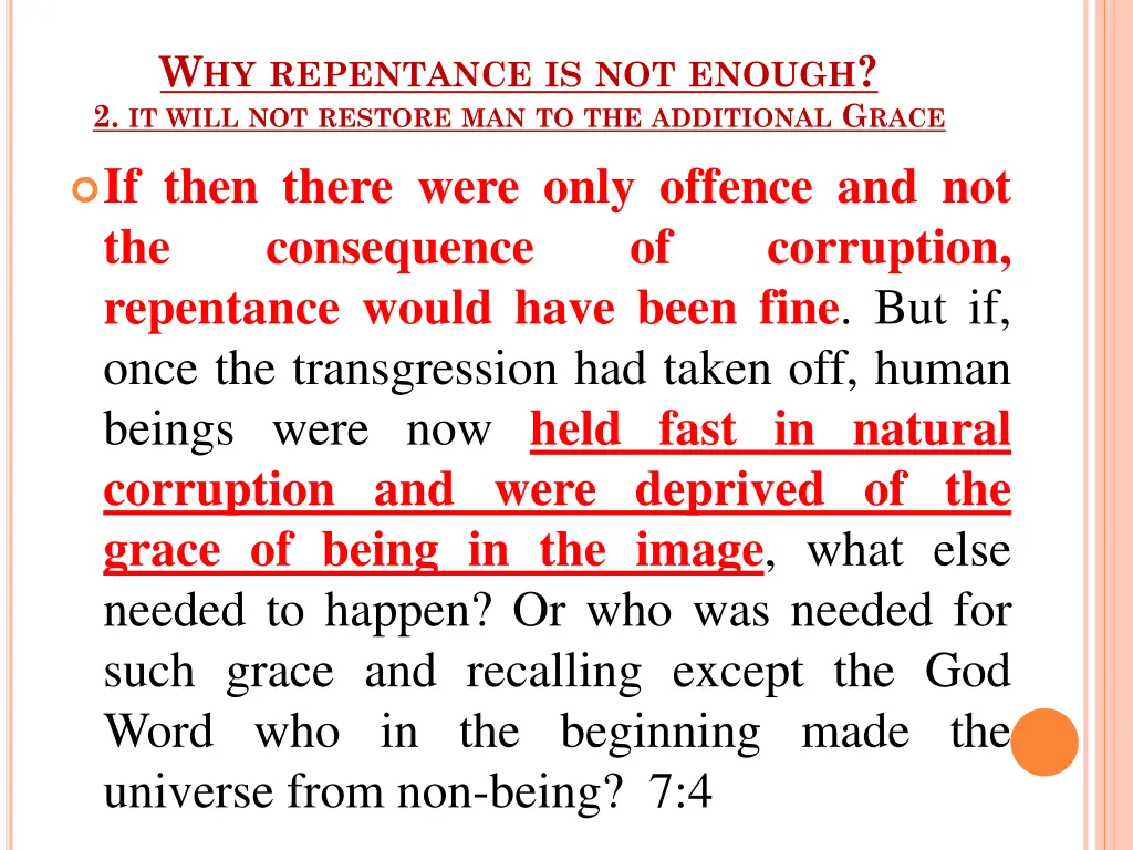 w hy repentance is not enough 2 it will