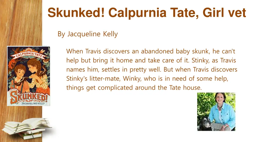 skunked calpurnia tate girl vet