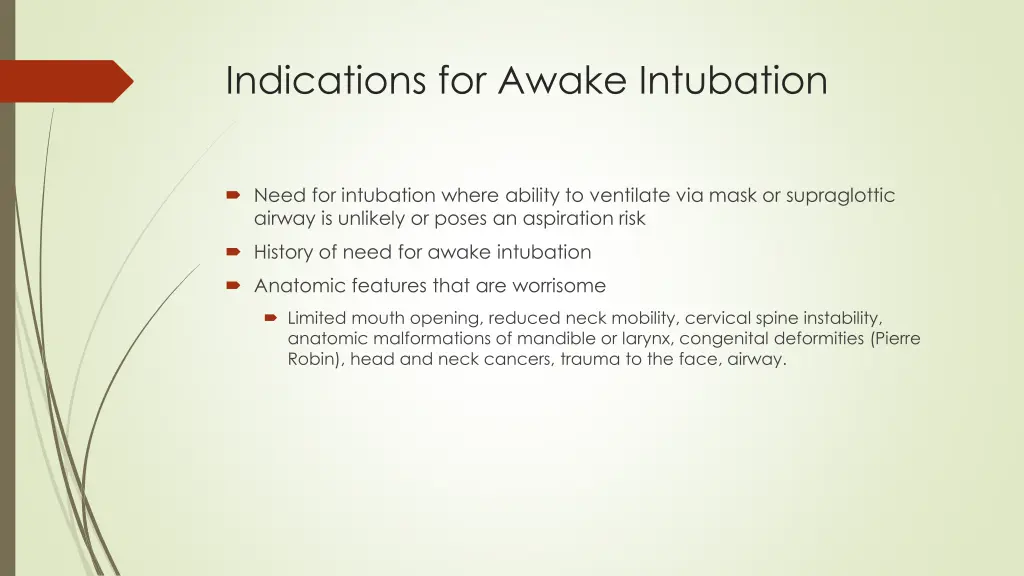 indications for awake intubation