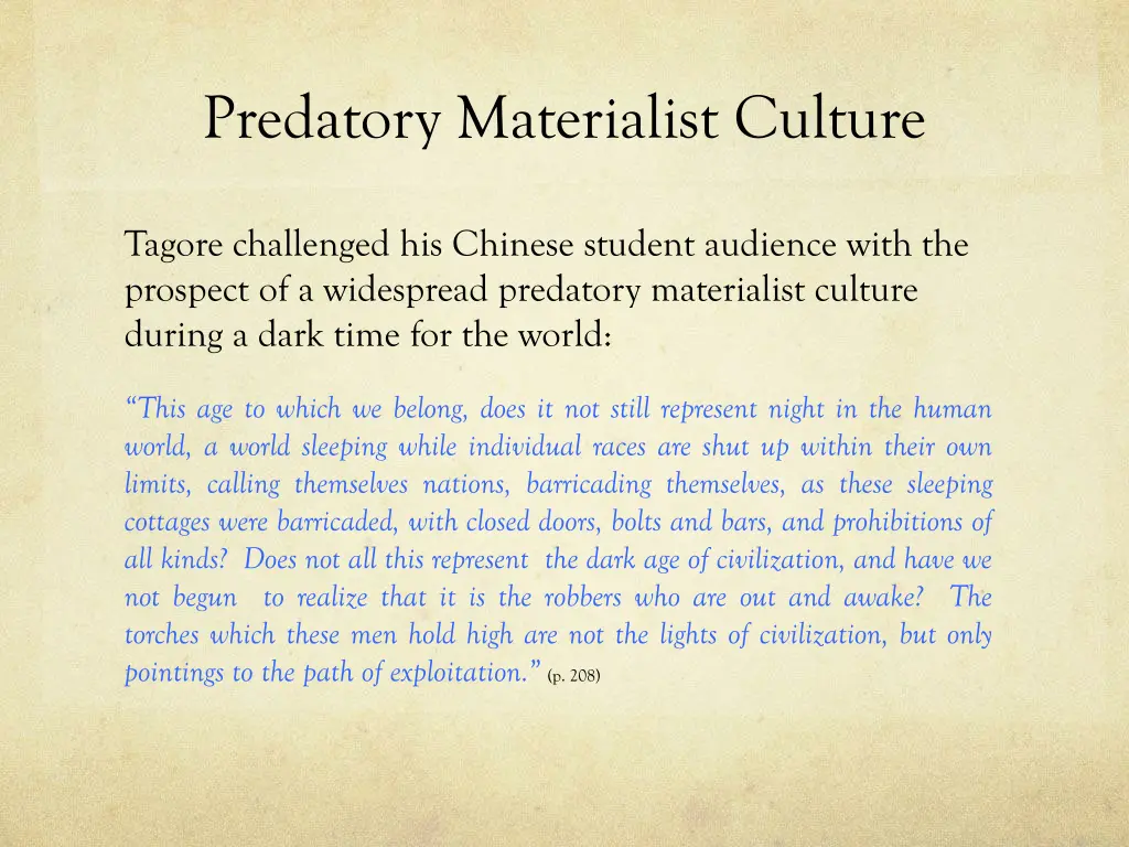 predatory materialist culture