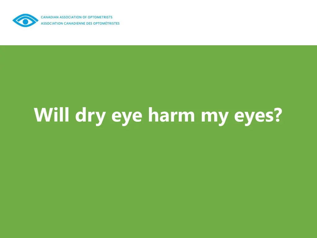 will dry eye harm my eyes