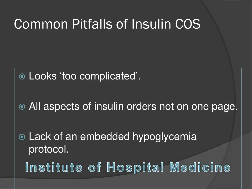 common pitfalls of insulin cos