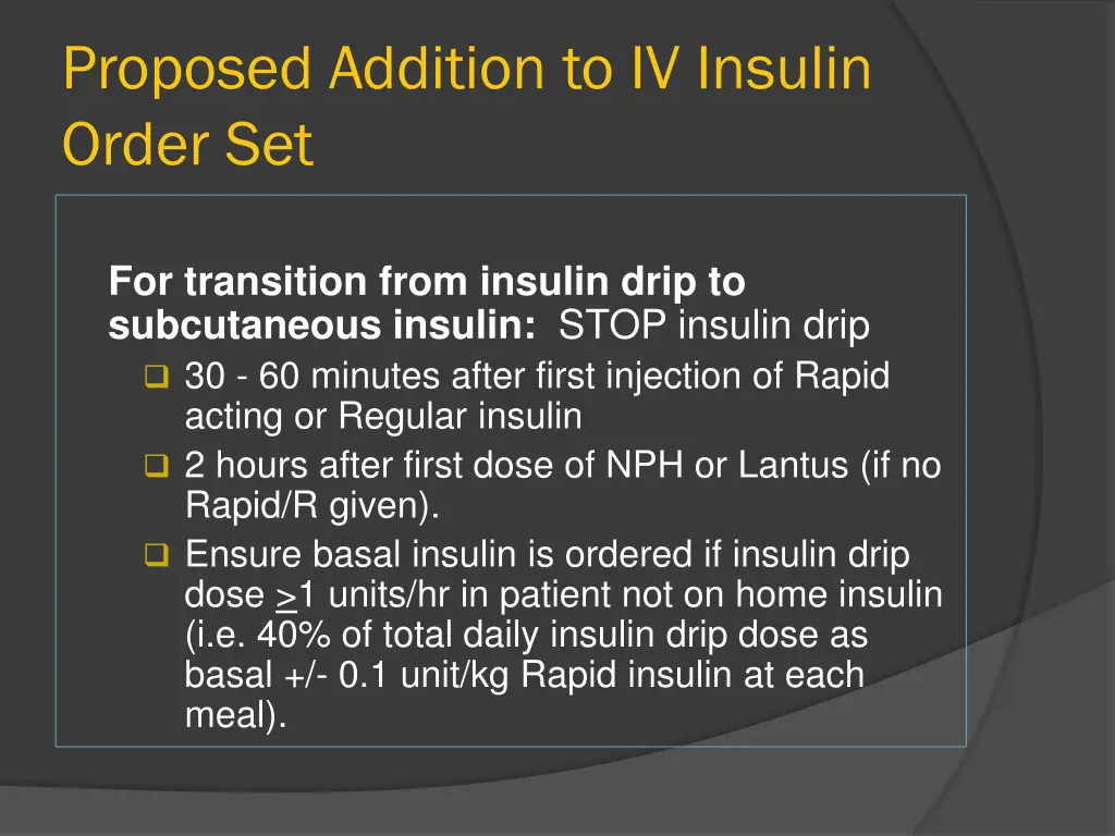 proposed addition to iv insulin order set