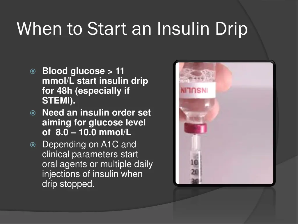 when to start an insulin drip