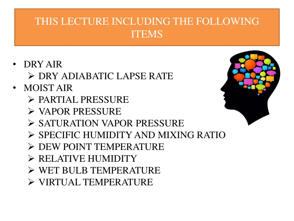 this lecture including the following items