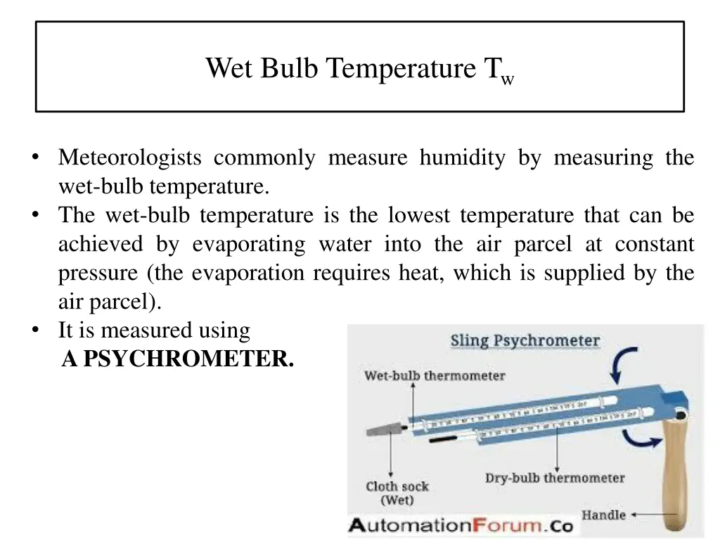 wet bulb temperature t w