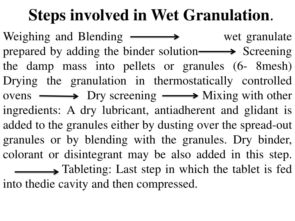 steps involved in wet granulation weighing