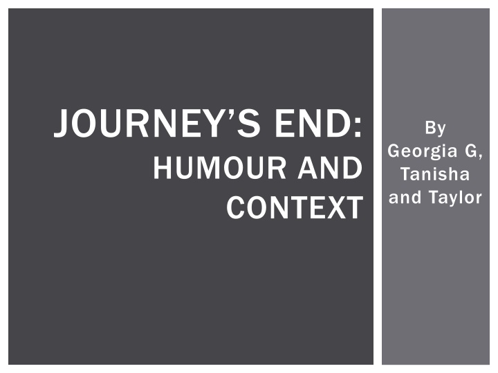 journey s end humour and