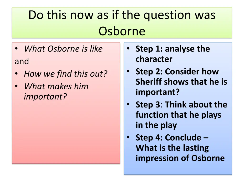 do this now as if the question was osborne what