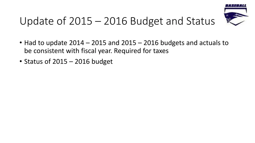 update of 2015 2016 budget and status