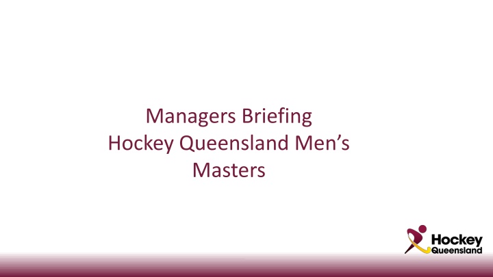 managers briefing hockey queensland men s masters