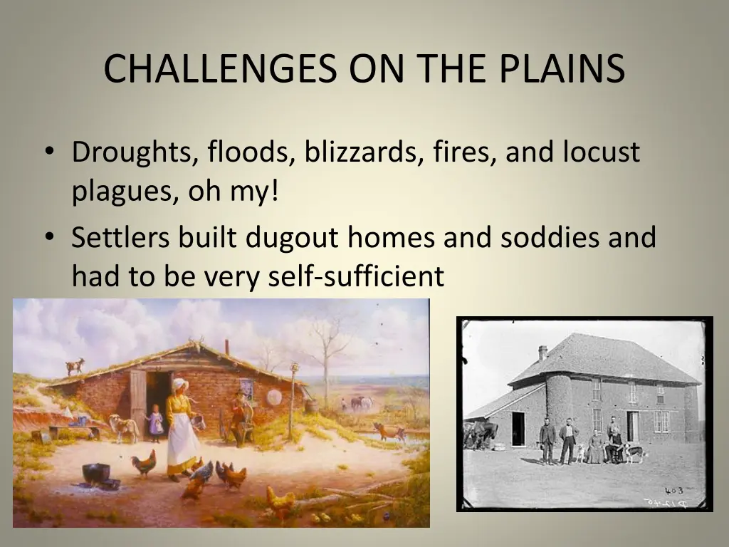 challenges on the plains