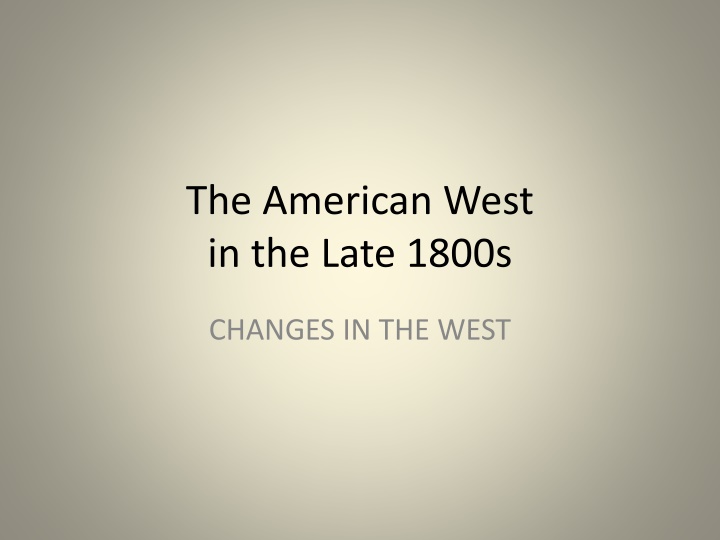 the american west in the late 1800s