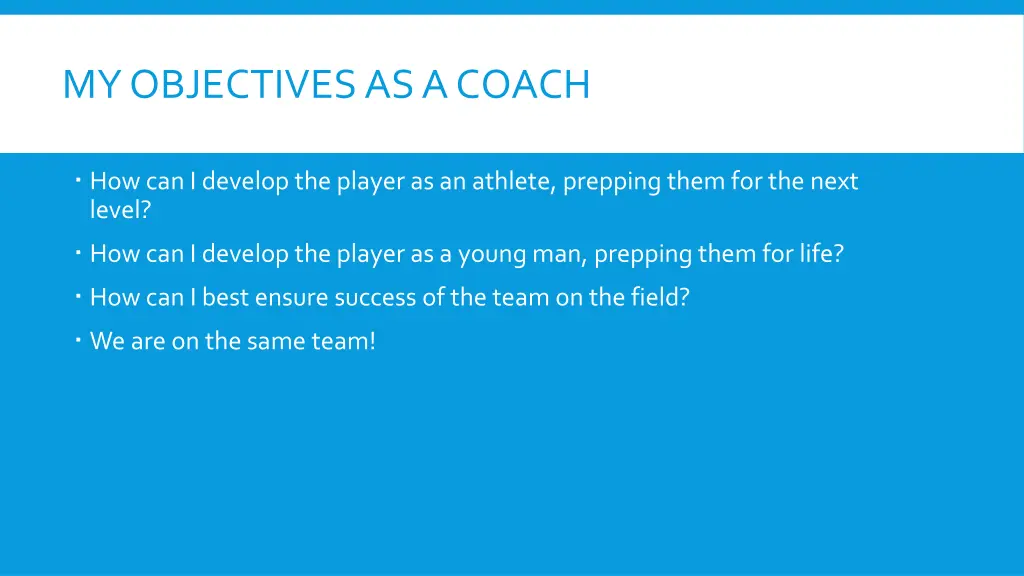 my objectives as a coach