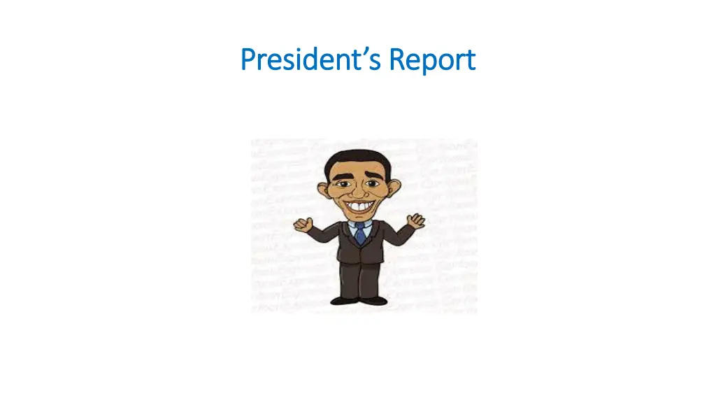 president s report president s report