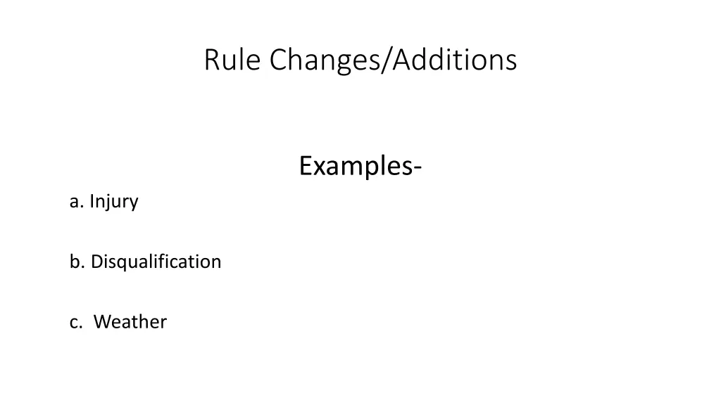 rule changes additions 7