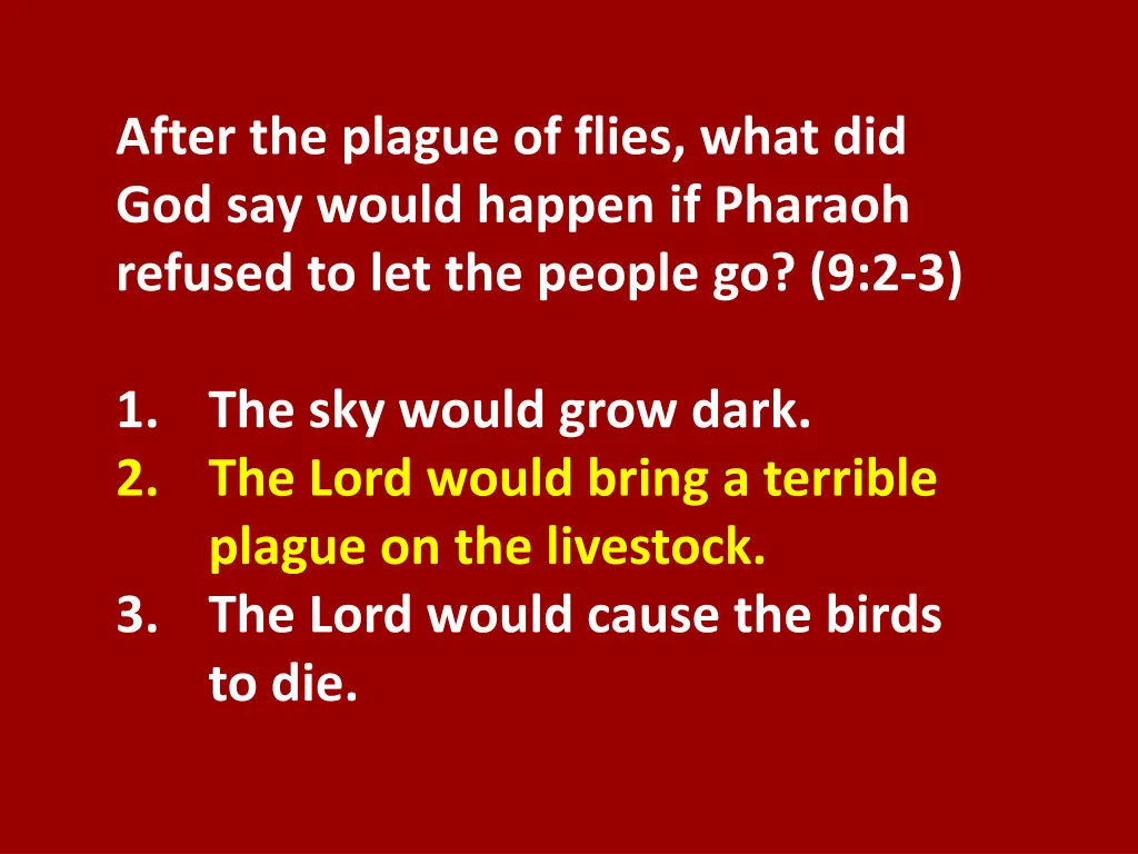 after the plague of flies what did god say would 1