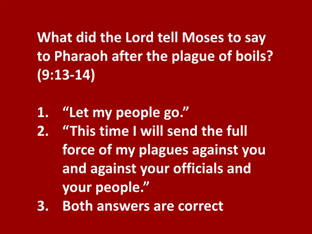 what did the lord tell moses to say to pharaoh