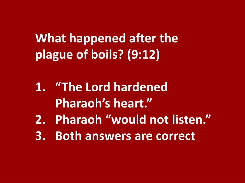 what happened after the plague of boils 9 12