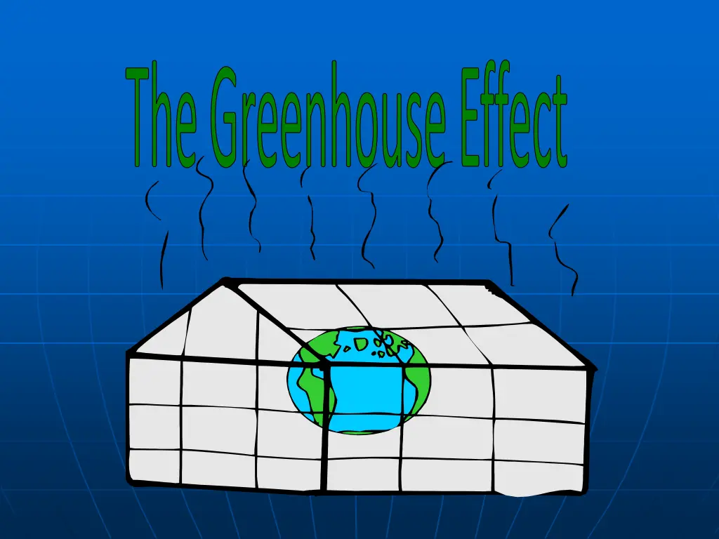 the greenhouse effect