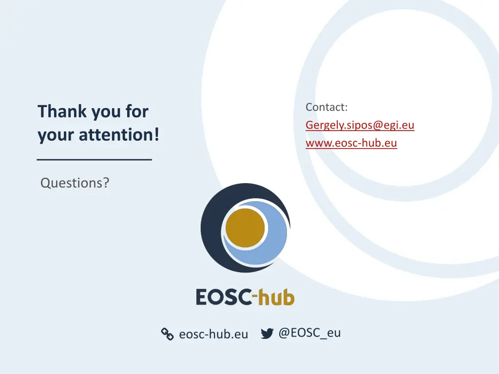 contact gergely sipos@egi eu www eosc hub eu