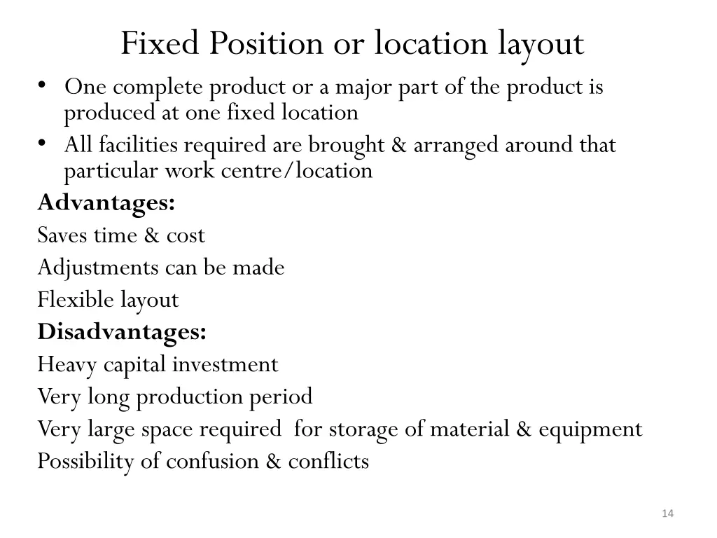 fixed position or location layout one complete