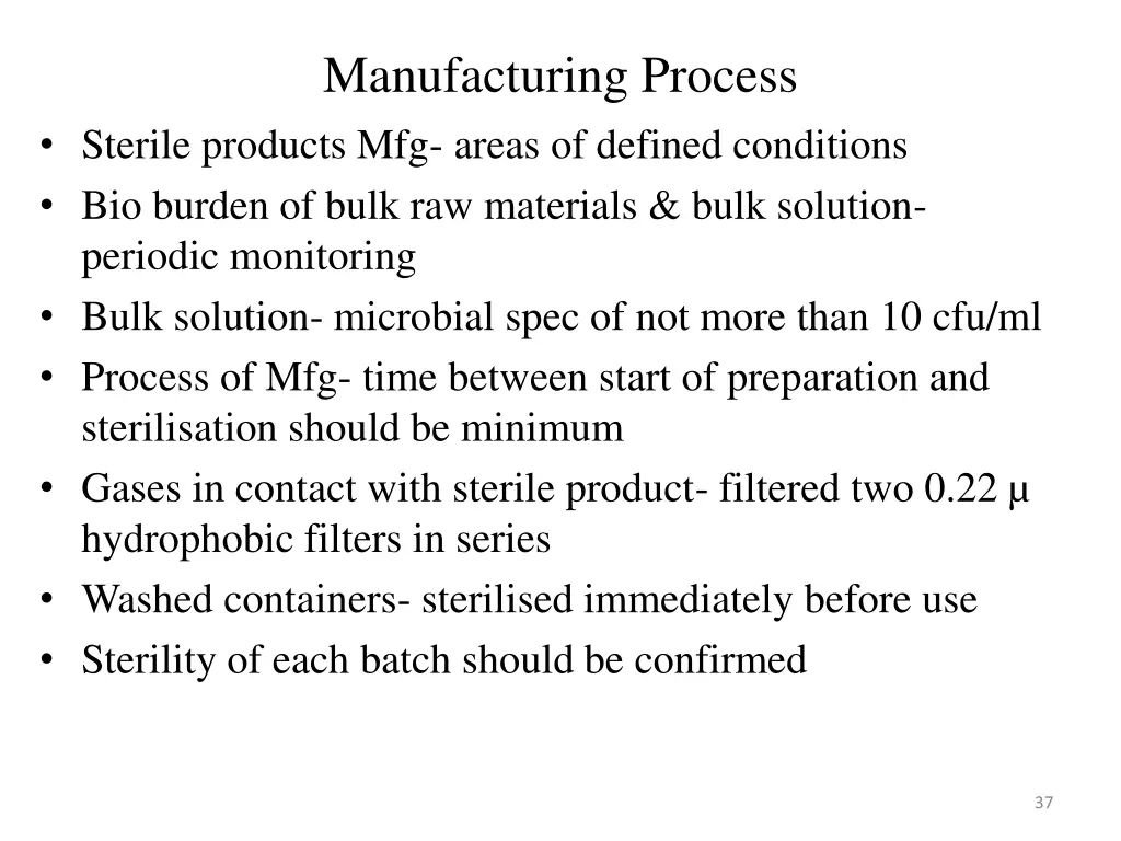 manufacturing process