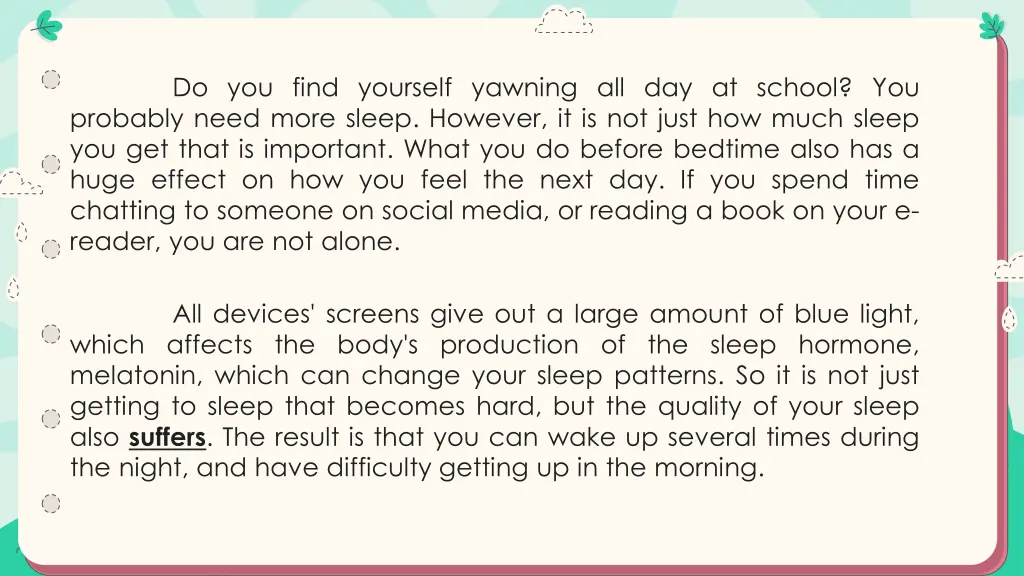 do you find yourself yawning all day at school