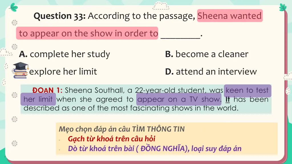 question 33 according to the passage sheena wanted